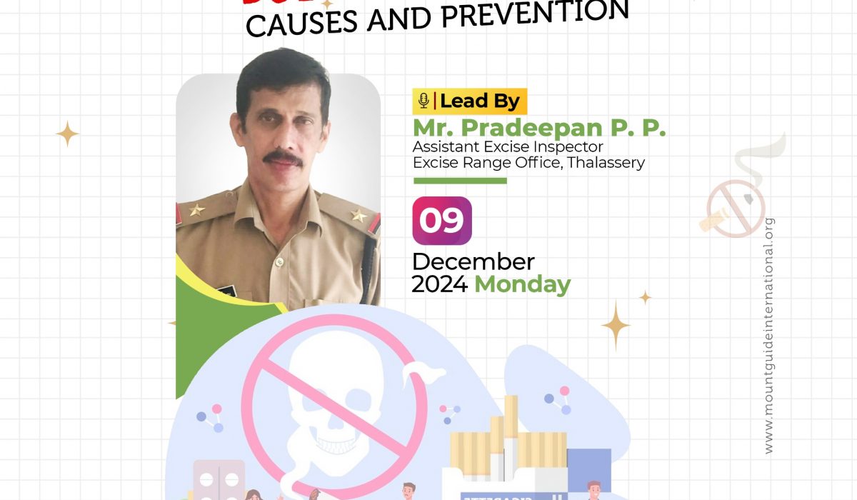 Alcohol/Drug/Substance Abuse: Causes & Prevention – Awareness class by MR. Pradeepan.P.P (Asst.Excise Inspector, Thalassery)