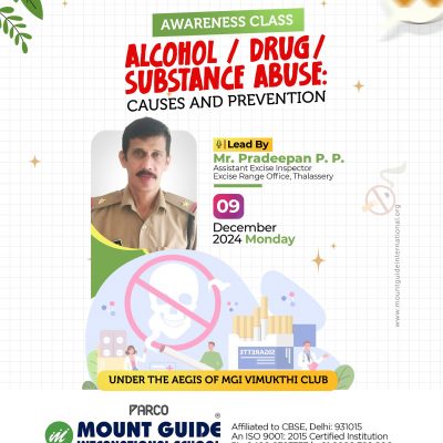 Alcohol/Drug/Substance Abuse: Causes & Prevention – Awareness class by MR. Pradeepan.P.P (Asst.Excise Inspector, Thalassery)